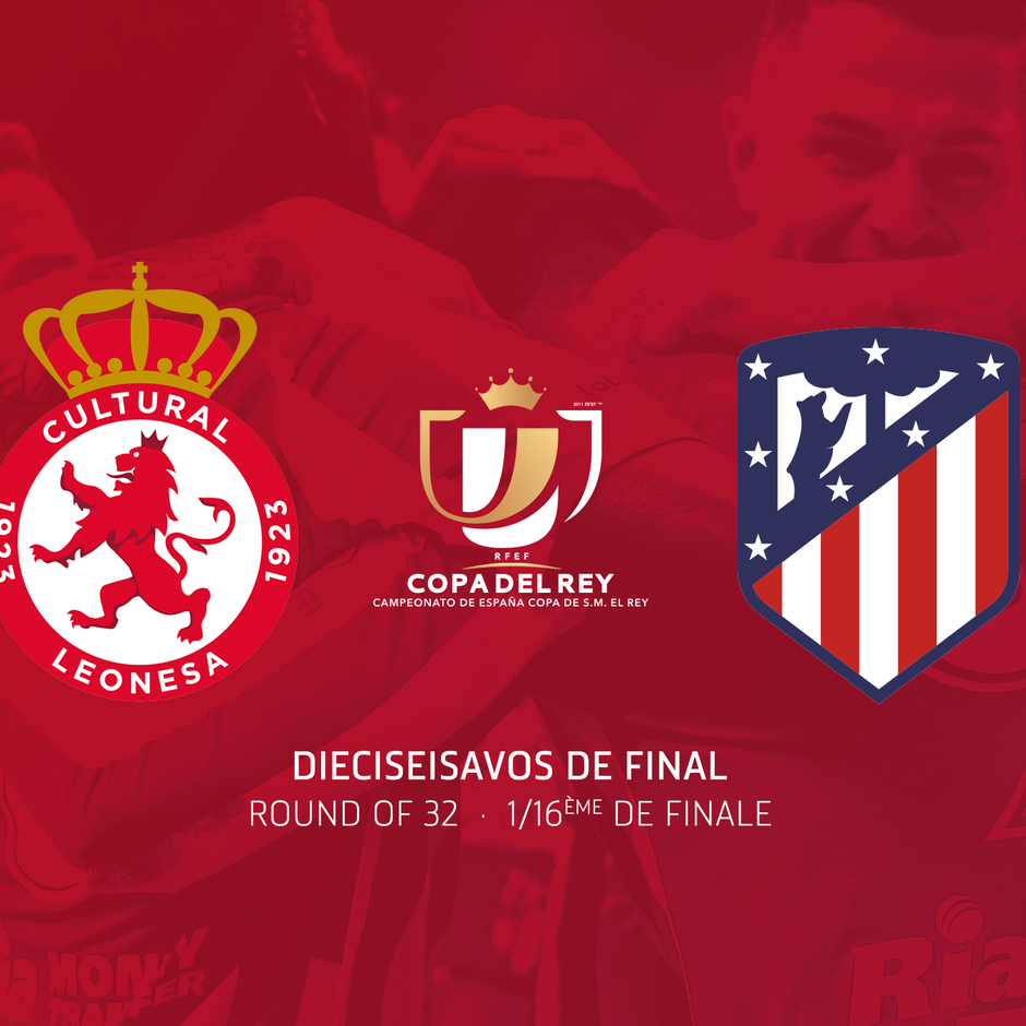 Atleti to face Cultural y Deportiva Leonesa in Copa del Rey last 32 ...