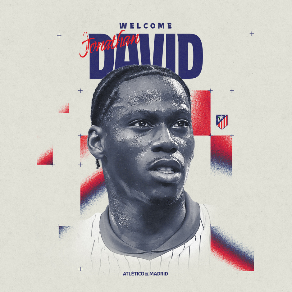 Club Atlético de Madrid - | Willkommen, Jonathan David!