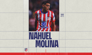 Temp. 24-25 | Nahuel Molina | 100 partidos Atlético de Madrid ENG