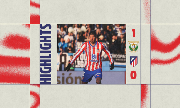 Highlights Leganés 1-0 Atleti